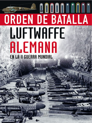 LUFTWAFFE ALEMANA EN LA II GUERRA MUNDIAL