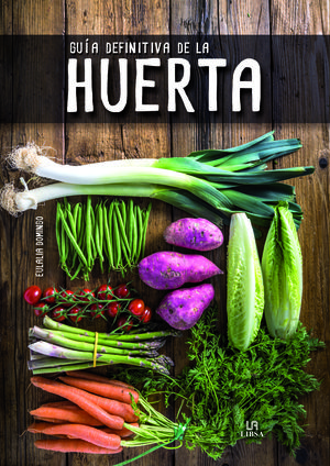 GUIA DEFINITIVA DE LA HUERTA