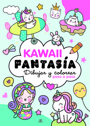 KAWAII FANTASIA DIBUJAR Y COLOREAR PASO A PASO