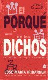 EL PORQUÉ DE LOS DICHOS