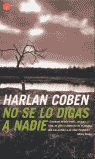 NO SE LO DIGAS A NADIE