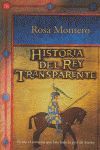 HISTORIA DEL REY TRANSPARENTE