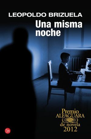 UNA MISMA NOCHE (PREMIO ALFAGUARA) (BOLSILLO)