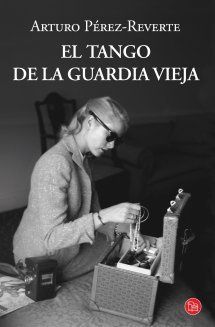 EL TANGO DE LA GUARDIA VIEJA (BOLSILLO)