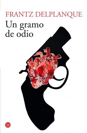 UN GRAMO DE ODIO