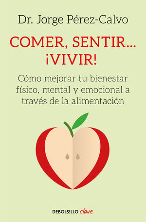 COMER, SENTIR... ¡VIVIR!