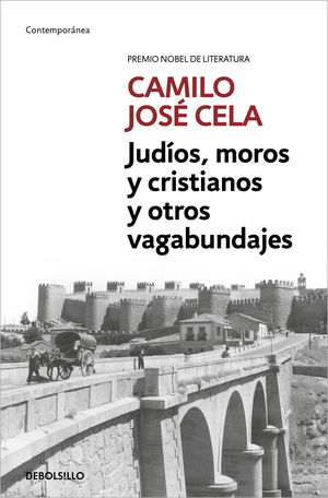 JUDÍOS, MOROS Y CRISTIANOS Y OTROS ESCRITOS DE VIAJE