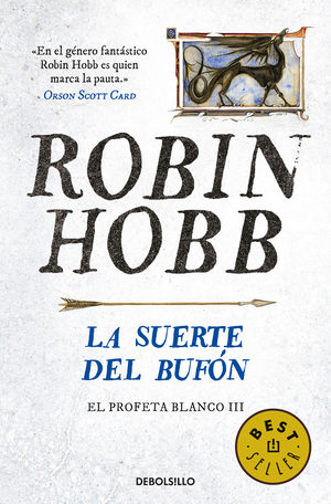 LA SUERTE DEL BUFÓN (EL PROFETA BLANCO 3)