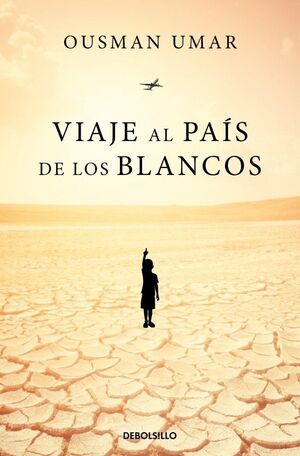 VIAJE AL PAÍS DE LOS BLANCOS