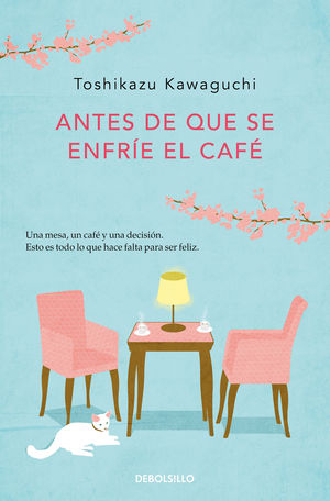 ANTES DE QUE SE ENFRIE EL CAFE (CAFE 2)