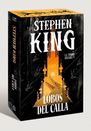 LOBOS DEL CALLA (EDICIÓN CANTOS TINTADOS) (LA TORRE OSCURA 5)