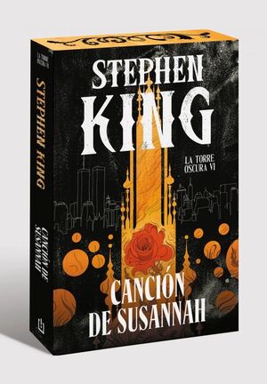 CANCIÓN DE SUSANNAH (EDICIÓN CANTOS TINTADOS) (LA TORRE OSCURA 6)
