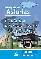 TITULADOS DE GRADO MEDIO (ATS) DEL PRINCIPADO DE ASTURIAS. TEMARIO VOLUMEN II