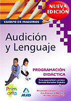 CUERPO DE MAESTROS, AUDICIÓN Y LENGUAJE. PROGRAMACIÓN DIDÁCTICA