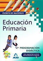 CUERPO DE MAESTROS, EDUCACIÓN PRIMARIA. PROGRAMACIÓN DIDÁCTICA