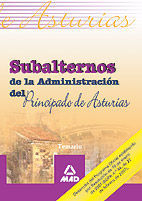 SUBALTERNOS DE LA ADMINISTRACION DEL PRINCIPADO DE ASTURIAS. TEMARIO