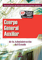 CUERPO GENERAL AUXILIAR, ADMINISTRACIÓN DEL ESTADO, PRIMER EJERCICIO. TEST DEL B