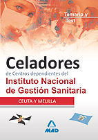 CELADORES DE CENTROS DEPENDIENTES DEL INSTITUTO NACIONAL DE GESTIÓN SANITARIA. T