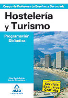 CUERPO DE PROFESORES DE ENSEÑANZA SECUNDARIA, HOSTELERÍA Y TURISMO. PROGRAMACIÓN