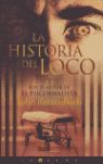 HISTORIA DEL LOCO, LA