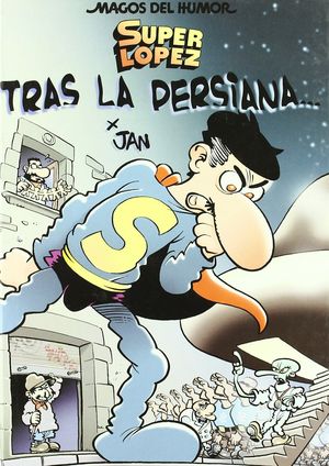 MAGOS HUMOR SUPERLOPEZ 104. TRAS LA PERS