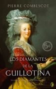 LOS DIAMANTES DE LA GUILLOTINA