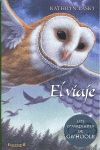 EL VIAJE (LOS GUARDIANES DE GA'HOOLE 2)