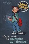 EN BUSCA DE LA MAQUINA DEL TIEMPO