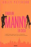 TENGO UN MANNY EN CASA