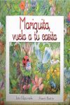 MARIQUITA, VUELA A TU CASITA