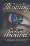 FIEBRE OSCURA