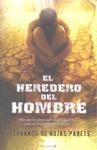 EL HEREDERO DEL HOMBRE