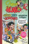 CHICHA, TATO Y CLODOVEO, ¡LOS REYES DEL PITORREO! (SÚPER HUMOR MORTADELO 49)