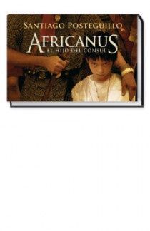 EL HIJO DEL CÓNSUL (TRILOGÍA AFRICANUS 1)