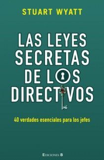 LAS LEYES SECRETAS DE LOS DIRECTIVOS