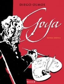 GOYA (NOVELA GRÁFICA)