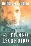 EL TIEMPO ESCONDIDO (SERIE CORAZÓN RODRÍGUEZ)