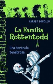 LA FAMILIA ROTTENTODD. UNA HERENCIA PELIGROSA.