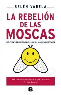 LA REBELIÓN DE LAS MOSCAS