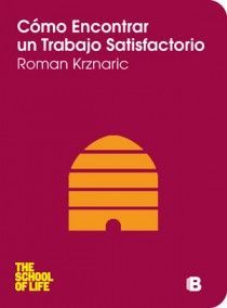 CÓMO ENCONTRAR UN TRABAJO SATISFACTORIO