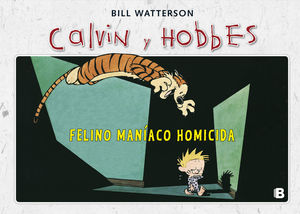 FELINO MANÍACO HOMICIDA (SÚPER CALVIN Y HOBBES 3)