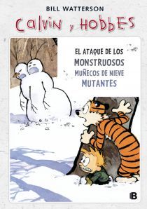 EL ATAQUE DE LOS MONSTRUOSOS MUÑECOS DE NIEVE MUTANTES (SÚPER CALVIN Y HOBBES 8)