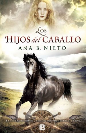 LOS HIJOS DEL CABALLO (EL NIÑO ROBADO 2)