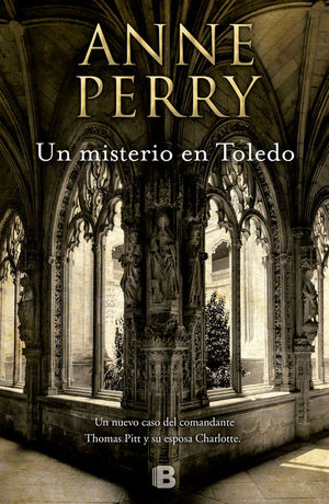 UN MISTERIO EN TOLEDO (INSPECTOR THOMAS PITT 30)