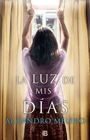 LA LUZ DE MIS DÍAS