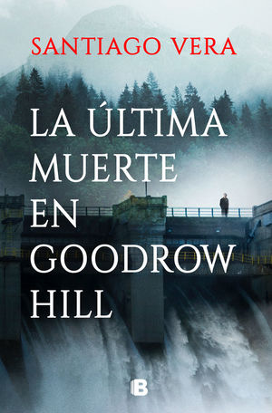 ULTIMA MUERTE EN GOODROW HILL, LA