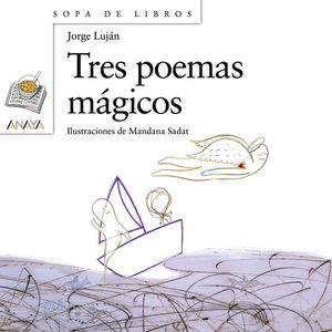 TRES POEMAS MÁGICOS