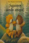 ¡SEGUIMOS SIENDO AMIGOS!