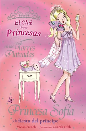 LA PRINCESA SOFÍA Y LA FIESTA DEL PRÍNCIPE