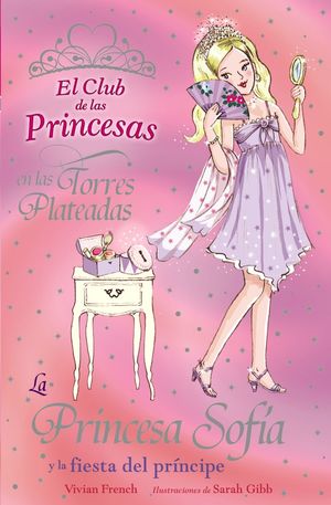 LA PRINCESA SOFÍA Y LA FIESTA DEL PRÍNCIPE